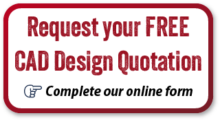 Request your free CAD design quotation